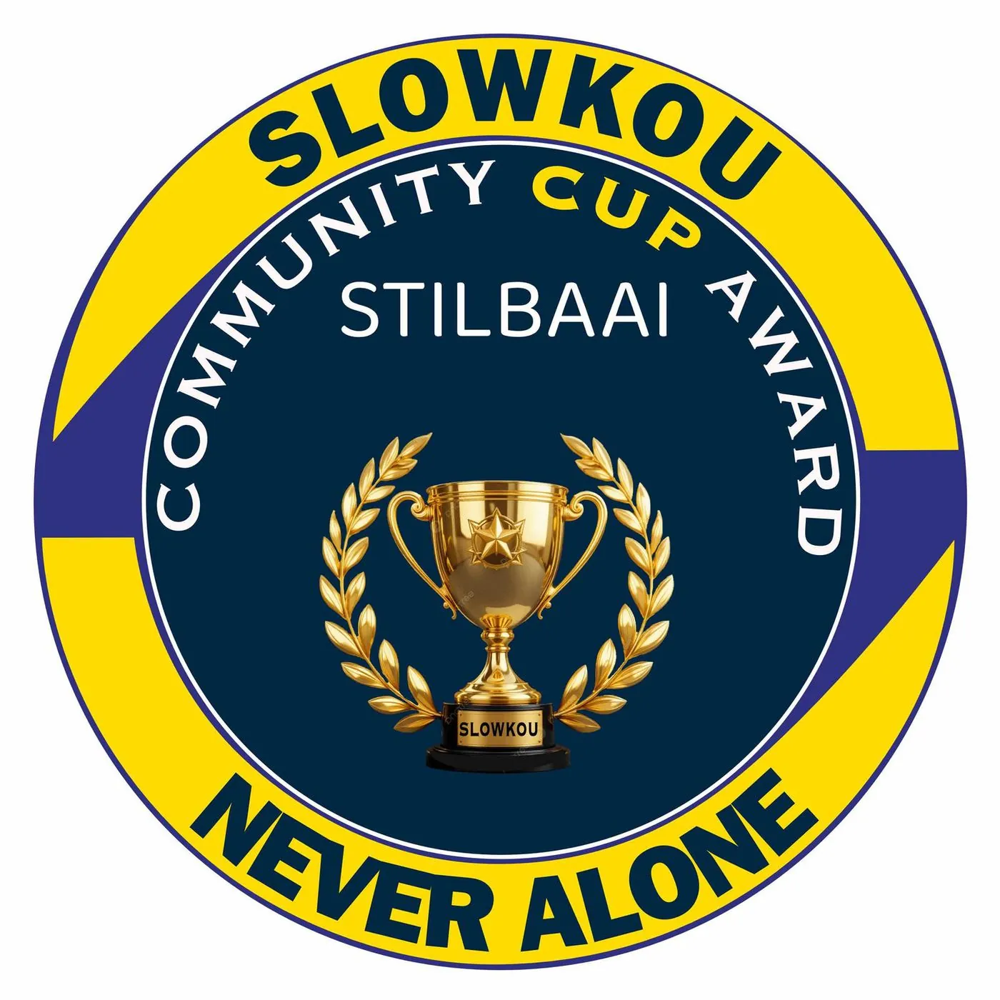 A round badge reading Slowkou Community Cup Award, Stilbaai, Never alone, with a golden trophy.